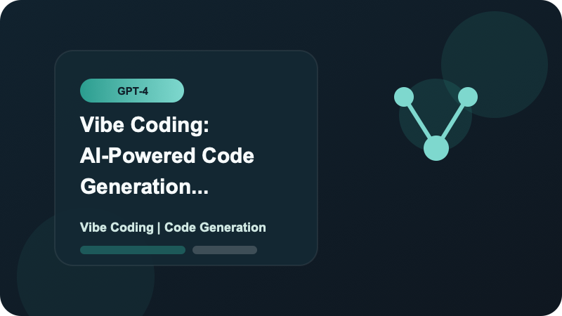 Vibe Coding: AI-Powered Code Generation App